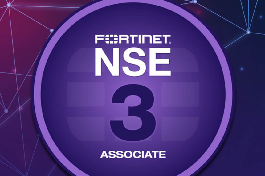 Fortinet Network Security Expert (NSE3)